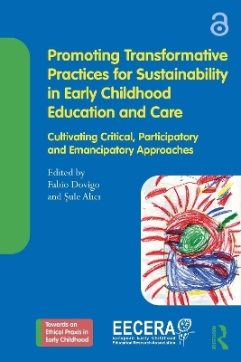 Promoting Transformative Practices for Sustainability in Early Childhood Education and Care - 