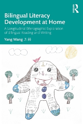 Bilingual Literacy Development at Home - Yang Wang