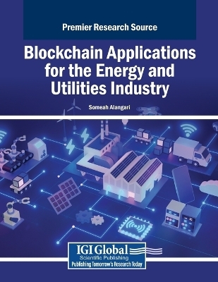 Blockchain Applications for the Energy and Utilities Industry