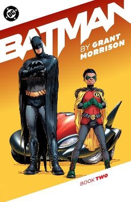 Batman by Grant Morrison Book Two - Grant Morrison, Tony Daniel