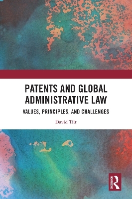 Patents and Global Administrative Law