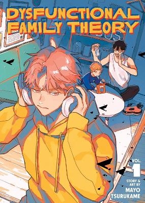 Dysfunctional Family Theory Vol. 1 - Mayo Tsurukame