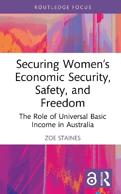 Securing Women’s Economic Security, Safety, and Freedom
