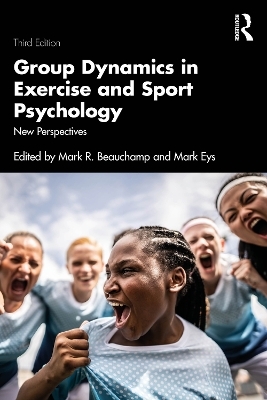 Group Dynamics in Exercise and Sport Psychology - 