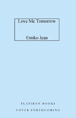 Love Me Tomorrow