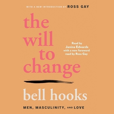 The Will to Change - Bell Hooks