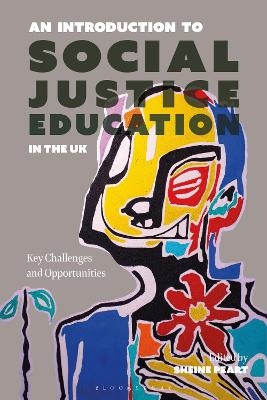 An Introduction to Social Justice Education in the UK - 