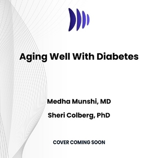 Aging Well with Diabetes