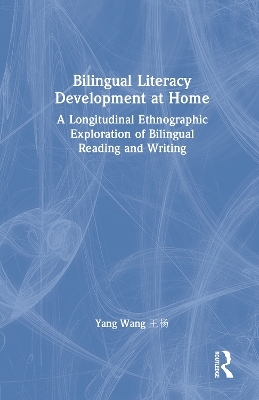 Bilingual Literacy Development at Home