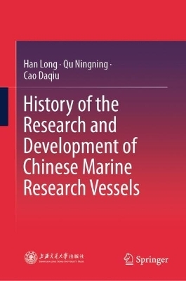 History of the Research and Development of Chinese Marine Research Vessels