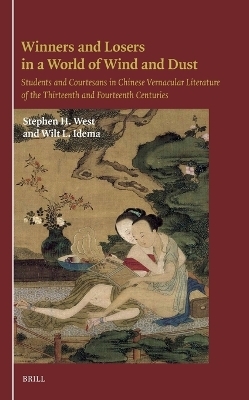 Winners and Losers in a World of Wind and Dust - Stephen H. West, Wilt Idema