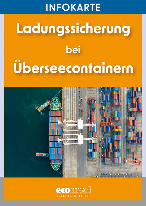 Infokarte Ladungssicherung bei Überseecontainern - Wolfgang Huber