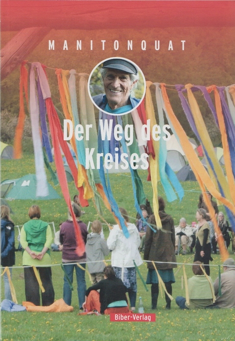 Der Weg des Kreises -  Manitonquat