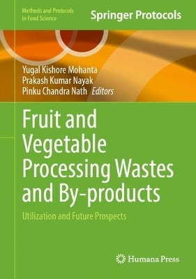 Fruit and Vegetable Processing Wastes and By-products