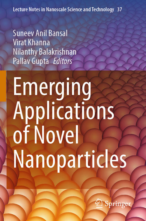 Emerging Applications of Novel Nanoparticles - 