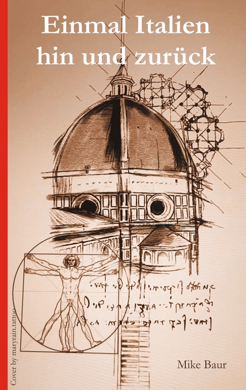 Einmal Italien hin und zur&uuml;ck - Mike Baur