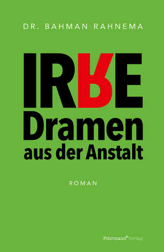 Irre Dramen aus der Anstalt