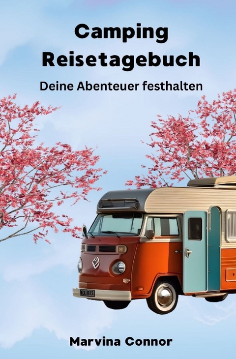 Camping Reisetagebuch - Marvina Connor