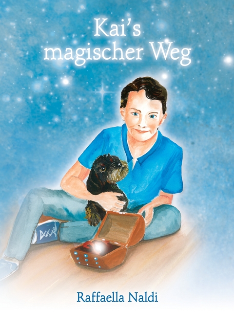 Kai's magischer Weg - Raffaella Naldi