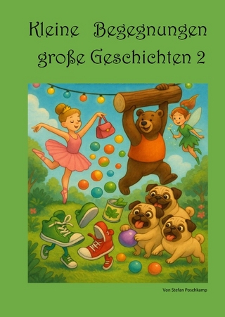 Kleine Begegnungen große Geschichten