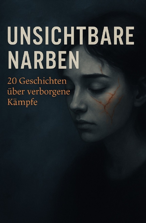 Unsichtbare Narben - Lee-Ann Kurth