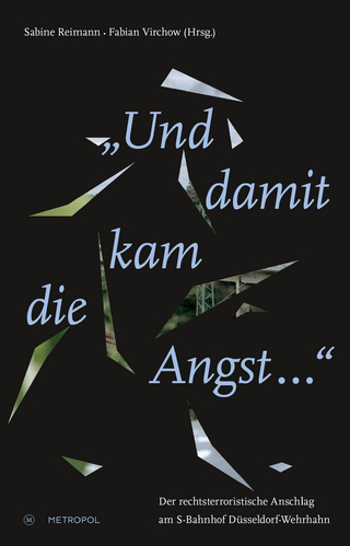 „Und damit kam die Angst …“