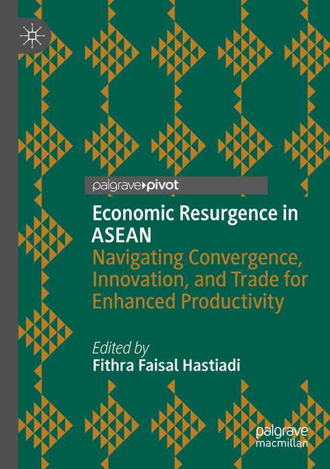 Economic Resurgence in ASEAN - 