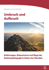 Umbruch und Aufbruch - 