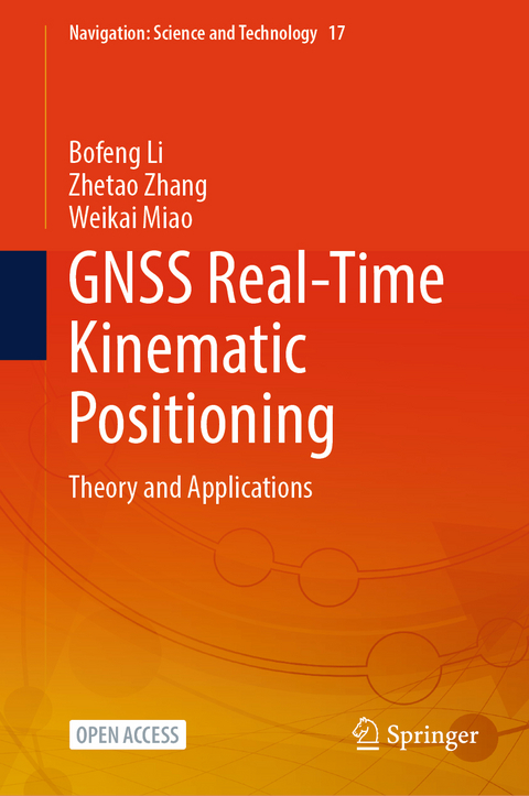 GNSS Real-Time Kinematic Positioning - Bofeng Li, Zhetao Zhang, Weikai Miao