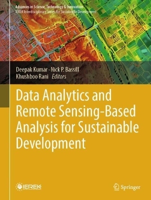 Data Analytics and Remote Sensing-Based Analysis for Sustainable Development