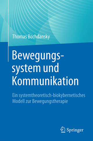 Bewegungssystem und Kommunikation