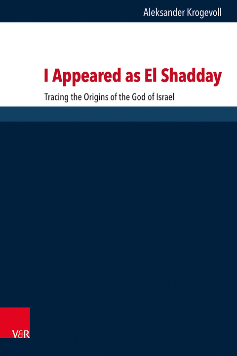 I Appeared as El Shadday - Aleksander Krogevoll