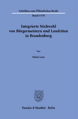 Integrierte Stichwahl von B&uuml;rgermeistern und Landr&auml;ten in Brandenburg - Stefan Lenz