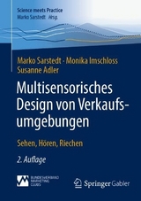 Multisensorisches Design von Verkaufsumgebungen - Sarstedt, Marko; Imschloss, Monika; Adler, Susanne