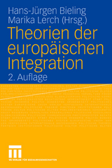 Theorien der europäischen Integration - 