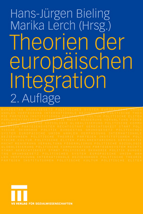 Theorien der europäischen Integration - 