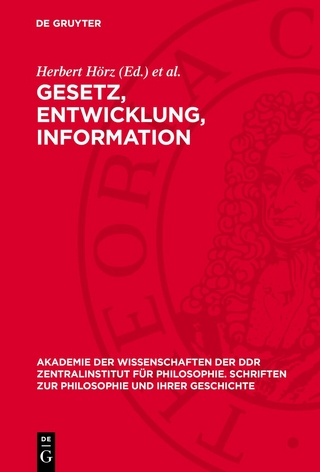 Gesetz, Entwicklung, Information