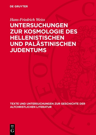 Untersuchungen zur Kosmologie des hellenistischen und palästinischen Judentums