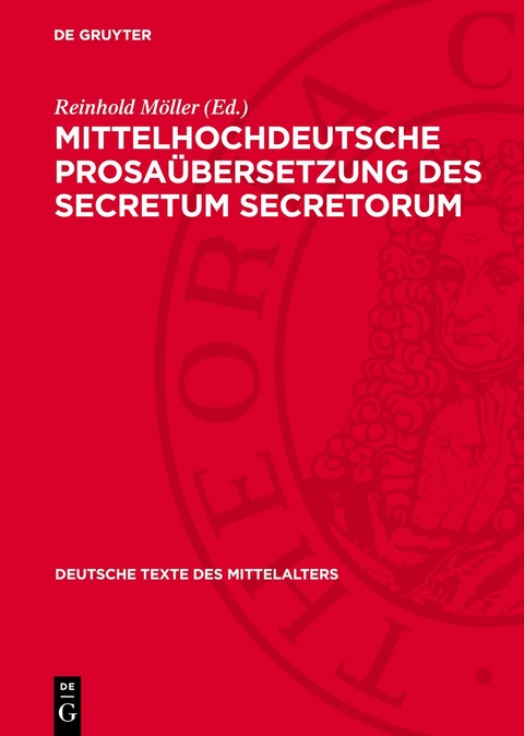 Mittelhochdeutsche Prosa&uuml;bersetzung des Secretum secretorum - 