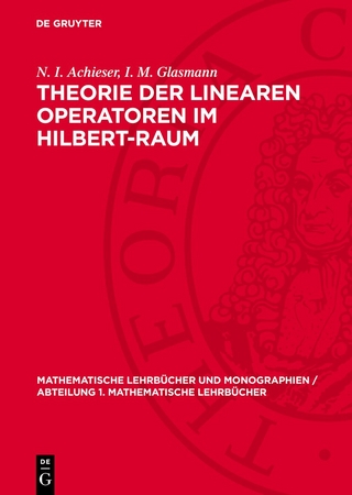 Theorie der linearen Operatoren im Hilbert-Raum