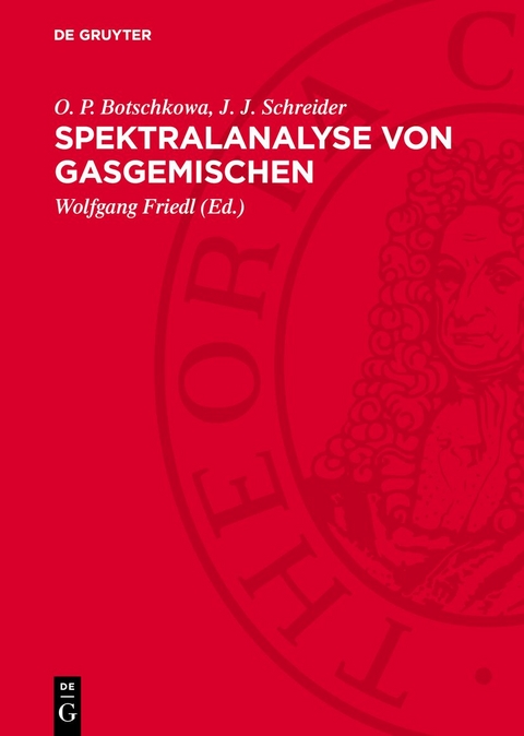 Spektralanalyse von Gasgemischen - O. P. Botschkowa, J. J. Schreider