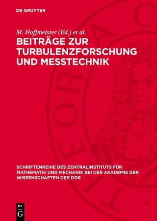 Beiträge zur Turbulenzforschung und Messtechnik
