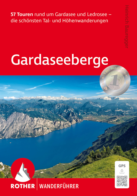 Gardaseeberge - Heinrich Bauregger