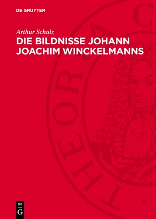 Die Bildnisse Johann Joachim Winckelmanns