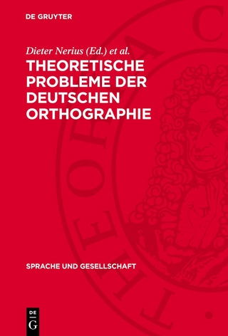 Theoretische Probleme der deutschen Orthographie