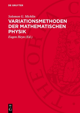 Variationsmethoden der mathematischen Physik