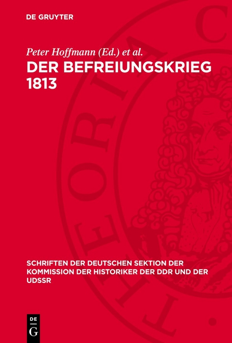 Der Befreiungskrieg 1813 - 