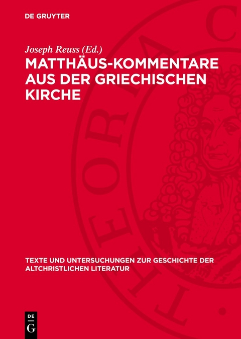 Matth&auml;us-Kommentare aus der griechischen Kirche - 