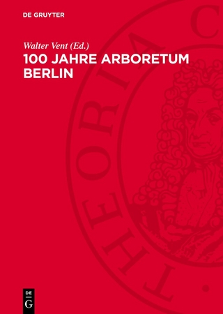 100 Jahre Arboretum Berlin