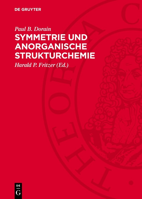 Symmetrie und anorganische Strukturchemie - Paul B. Dorain
